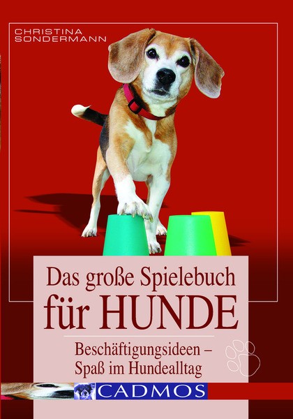 Das große Spielebuch für Hunde - Christina Sondermann